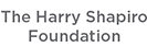 Harry Shapiro Foundation