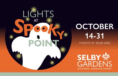 Lights at Spooky Point October 14, 2022 to October 31, 2022 | Two entry times nightly: 6:30 and 7:45 p.m.  Marie Selby Botanical Gardens Historic Spanish Point